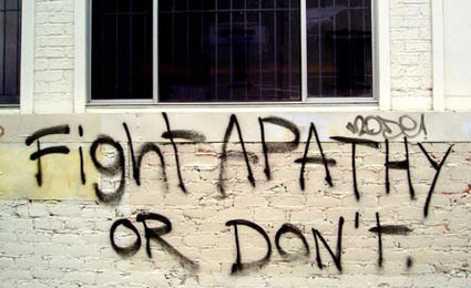 Fight apathy or don't