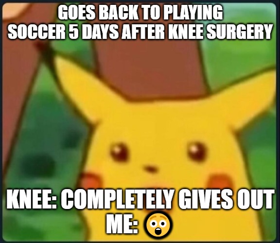 Back on the Field Too Soon: Knee Collapses Just 5 Days Post-Surgery
